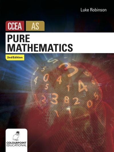 Pure Mathematics For CCEA AS Level