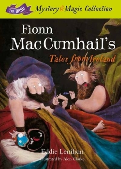 Fionn Mac Cumhail's Tales From Ireland