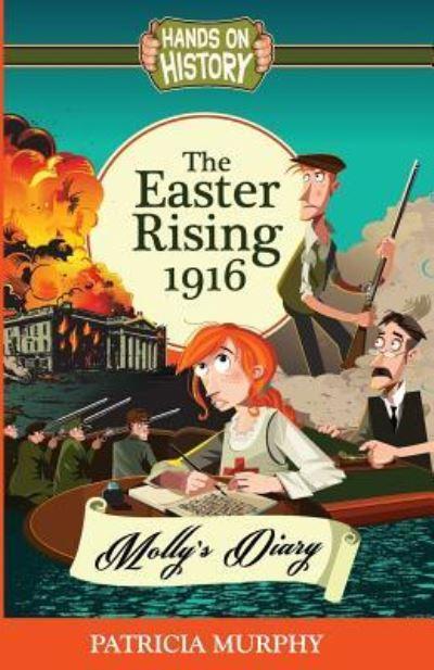 Easter Rising 1916 - Molly's Diary P/B