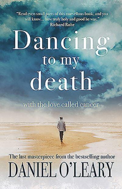 Dancing To My Death With the Love Called Cancer