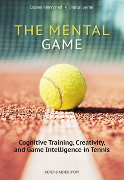 The Mental Game: Tennis