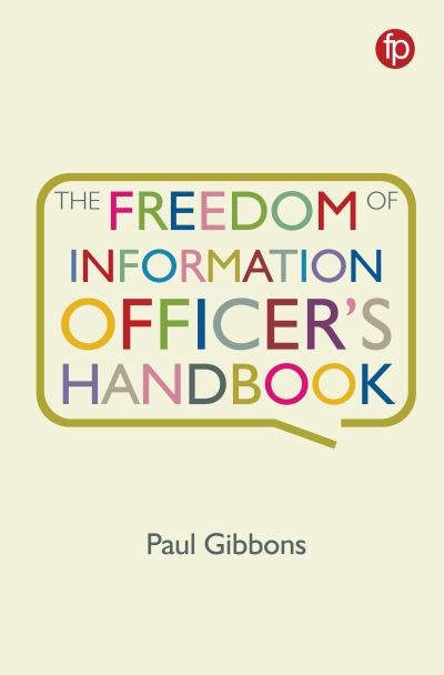 The Freedom of Information Officer's Handbook