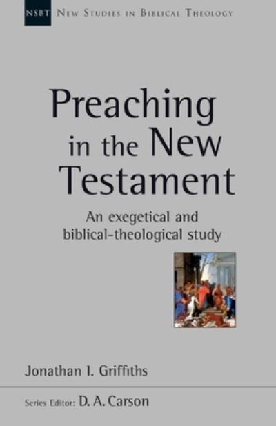 Preaching in the New Testament
