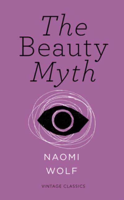 Beauty Myth Vintage Feminism Short Edition P/B