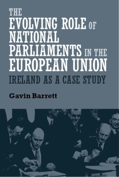 The Evolving Role of National Parliaments in the European Un
