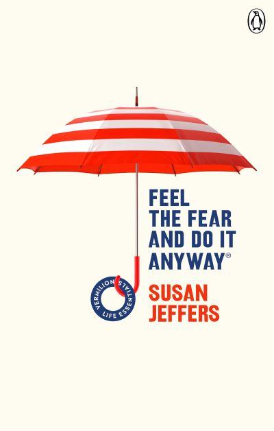 Feel The Fear And Do It Anyway P/B