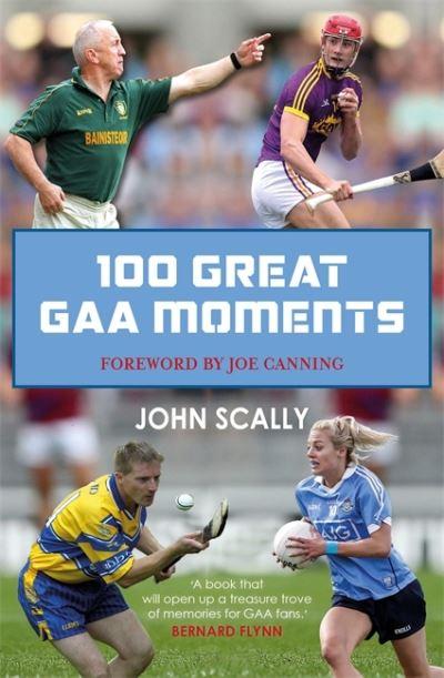 100 Greatest GAA Moments