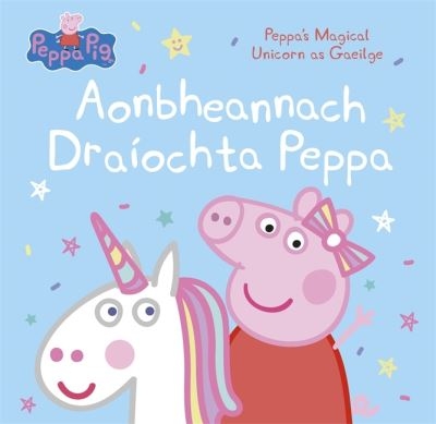 Peppas Magical Unicorn (As Gaeilge) P/B