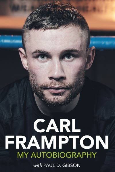 Carl Frampton: Autobiography H/B