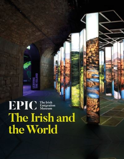 EPIC - The Irish Emigration Museum