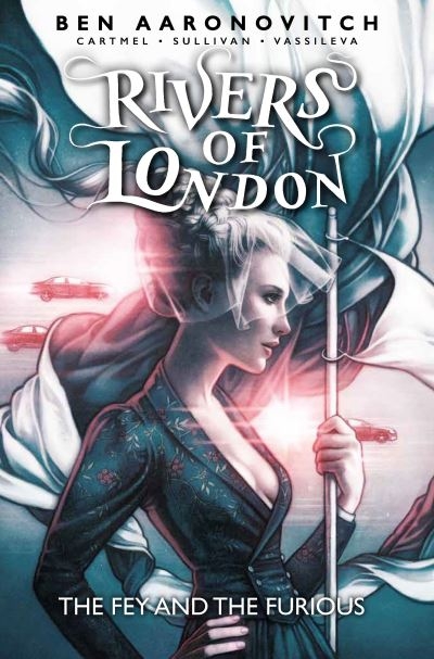 Rivers Of London The Fey And The Furious P/B
