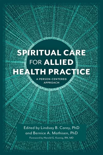 Spiritual Care and Allied Health Practice