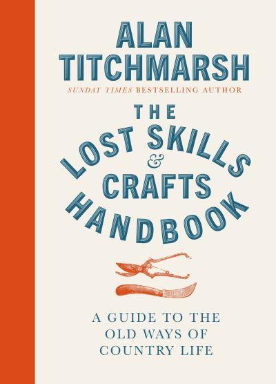Lost Skills And Crafts Handbook H/B