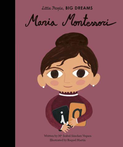 Little People Big Dreams  Maria Montessori H/B
