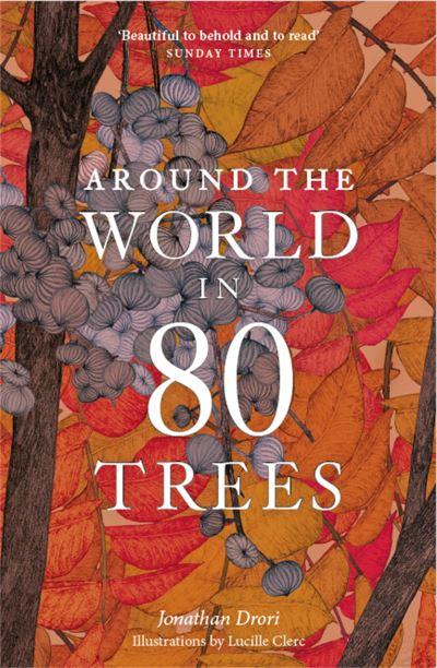 Around the World in 80 Trees P/B