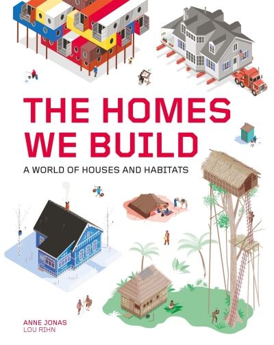 The Homes We Build