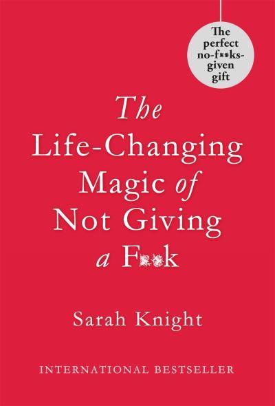 Life-Changing Magic of Not Giving a F**K H/B
