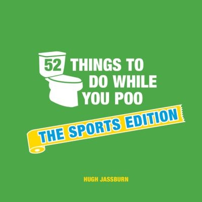 52 Things To Do While You Poo H/B