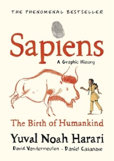 Sapiens A Graphic History Volume 1 H/B