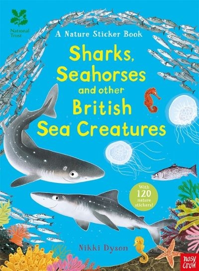 National Trust: Sharks, Seahorses and Other British Sea Crea