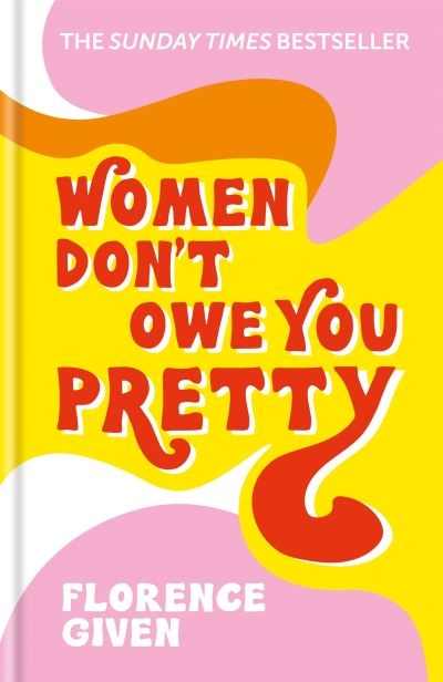 Women Dont Owe You Pretty H/B