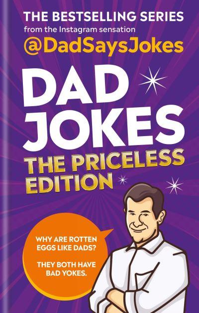 Dad Jokes The Priceless Edition H/B