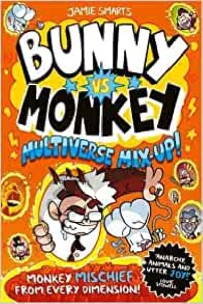Bunny Vs Monkey: Multiverse Mix-Up!
