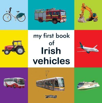 My First Book of Irish Things That Go