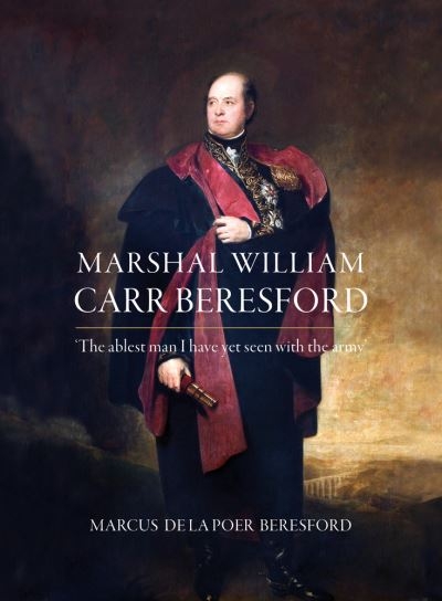 Marshal William Carr Beresford H/B