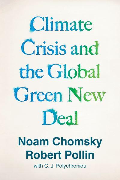 Climate Crisis And The Global Green New Deal P/B