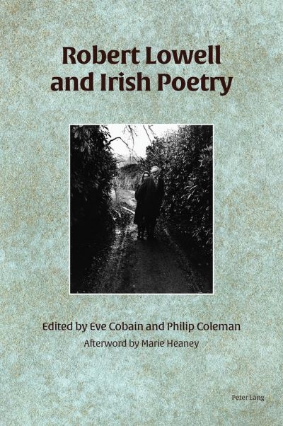 Robert Lowell and Irish Poetry