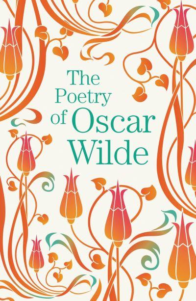 Poetry Of Oscar Wilde P/B