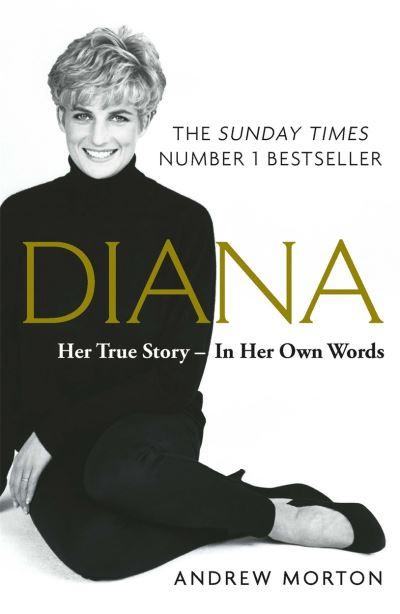 Diana Her True Story In Her Own Words P/B