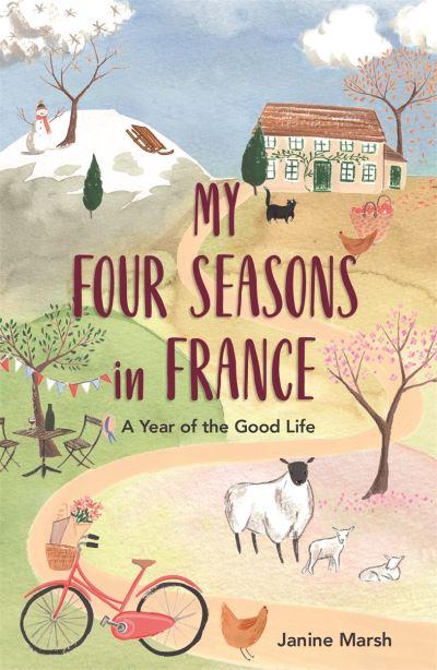 My Four Seasons In France P/B