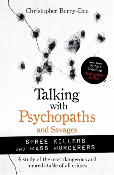 Talking With Psychopaths And Savages P/B