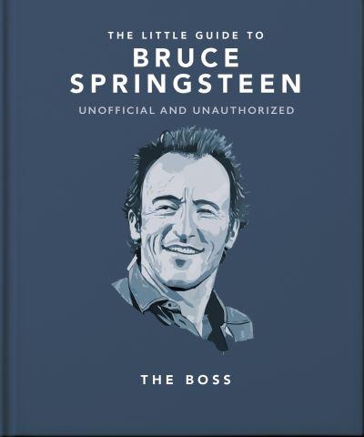 Little Guide To Bruce Springsteen H/B