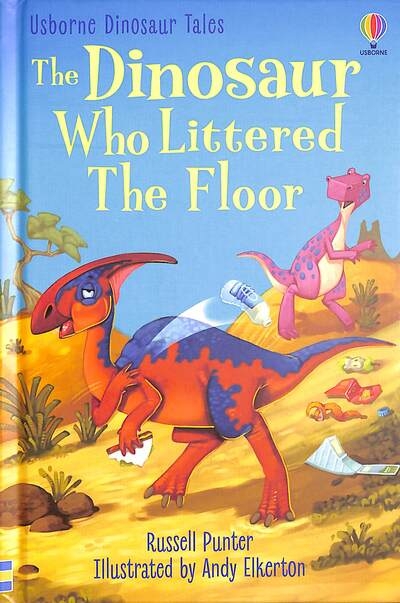 The Dinosaur Who Littered the Floor