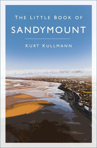 Little Book Of Sandymount P/B