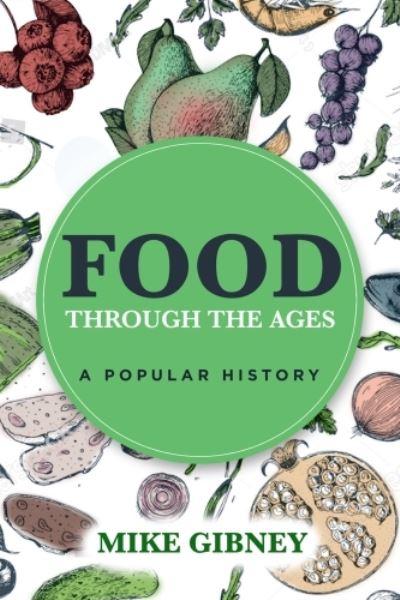 Food Through The Ages P/B