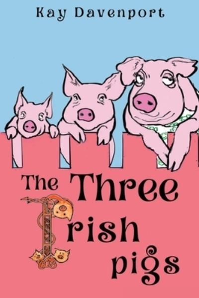 The Three Irish Pigs