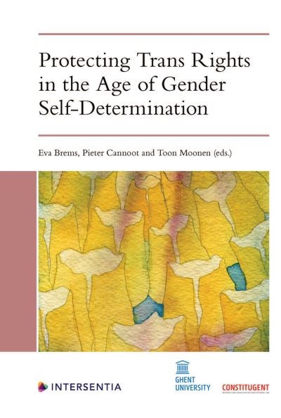 Protecting Trans Rights in the Age of Gender Self-Determinat