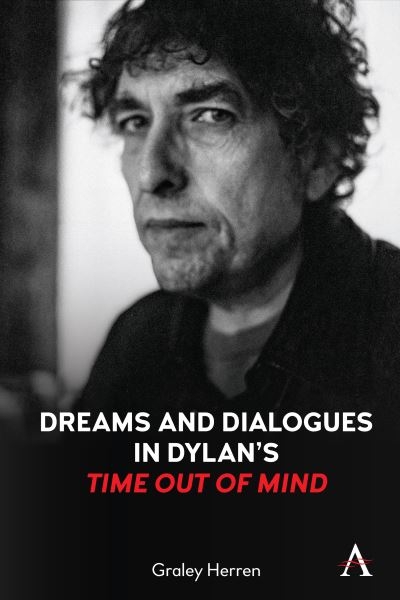 Dreams and Dialogues in Dylan's "Time Out of Mind"