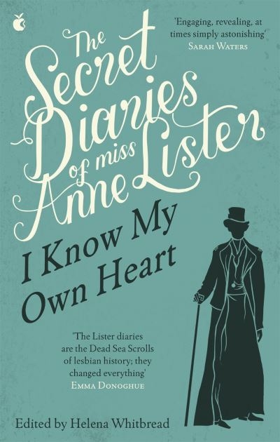 The Secret Diaries of Miss Anne Lister (1791-1840)