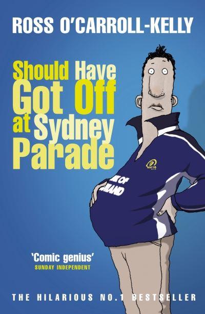 Ross O'CK - Should Have Got Off At Sydney Parade
