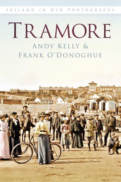 Tramore In Old Photographs P/B
