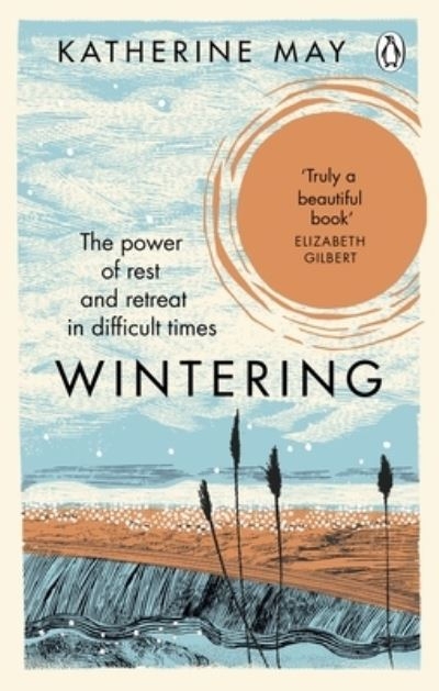 Wintering Power Of Rest And Retreat In Difficult Times P/B