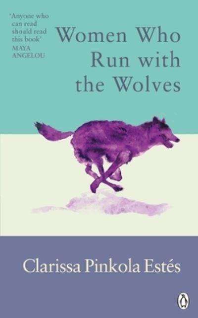 Women Who Run With The Wolves P/B