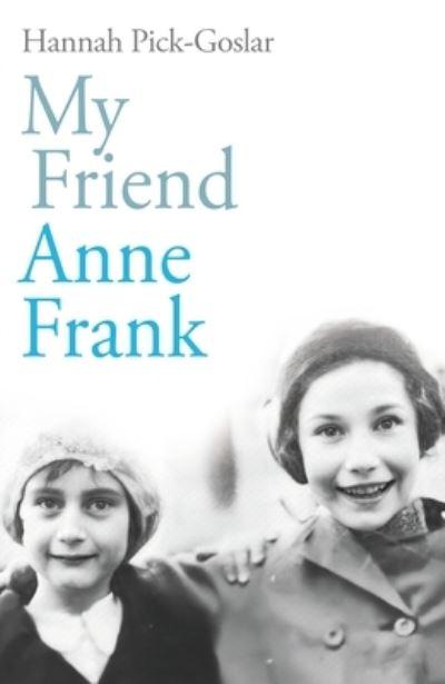 My Friend Anne Frank TPB