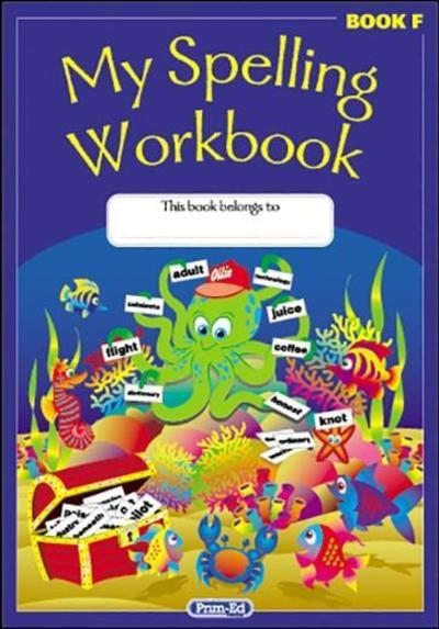 My Spelling Workbook F  Orginial Version