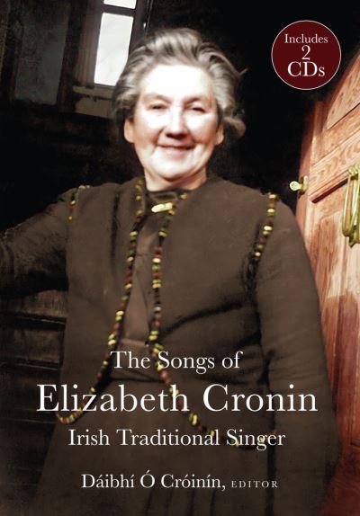 Elizabeth Croning Irish Traditional Singer The Complete Song